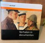 Verhalen in documenten, afscheid Indië, nationaal archief, Ophalen of Verzenden, Zo goed als nieuw