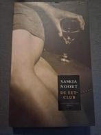 Saskia Noort  - de eetclub, Ophalen of Verzenden, Gelezen, Nederland