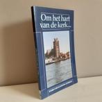 Ds. C. Sonnevelt. Om het Hart van de kerk., Boeken, Ophalen of Verzenden, Gelezen, Christendom | Protestants