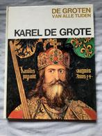 Karel de Grote - De Groten van Alle Tijden, Boeken, Ophalen of Verzenden, Gelezen, Onbekend, Kunst en Cultuur