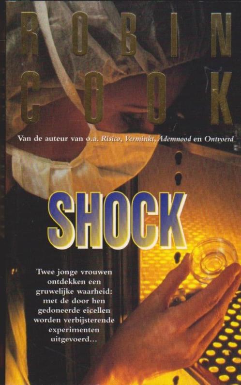Robin Cook Shock, Boeken, Thrillers, Gelezen, Amerika, Ophalen of Verzenden