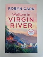 Robyn Carr Welkom in Virgin River, Boeken, Ophalen of Verzenden, Zo goed als nieuw, Nederland, Robyn Carr