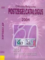 Officiële Belgische postzegelcatalogus editie 2004 OCB OBP, Postzegels en Munten, Ophalen of Verzenden, Catalogus
