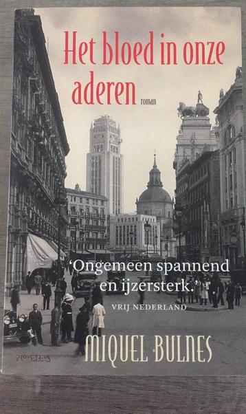 Het bloed in onze aderen - Miquel Bulnes beschikbaar voor biedingen