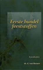 Reenen ds. G. v. Eerste bundel feeststoffen, Boeken, Godsdienst en Theologie, Gelezen, Verzenden, Christendom | Protestants, G. van Reenen