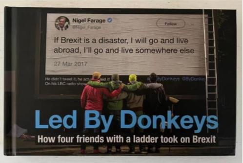 Led By Donkeys - how four friends with a ladder took on Brex, Boeken, Politiek en Maatschappij, Zo goed als nieuw, Maatschappij en Samenleving