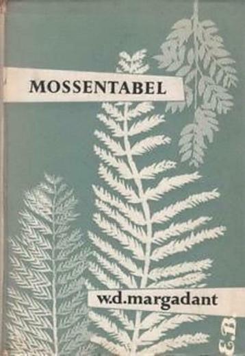 Mossentabel - W.D. MARGADANT.