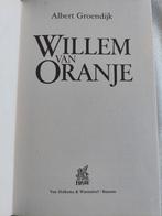 Albert Groendijk,  Willem van Oranje, Boeken, Geschiedenis | Vaderland, Ophalen of Verzenden, Zo goed als nieuw