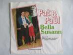 PAT & PAUL # BELLA SUSANN/ EINE HEIMWEHMELODIE(piraten hit), Cd's en Dvd's, Vinyl | Nederlandstalig, Ophalen of Verzenden, Zo goed als nieuw