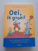 Oei, ik groei! - Baby ontwikkeling, Boeken, Kinderboeken | Baby's en Peuters, Gelezen, Ophalen of Verzenden, 0 tot 6 maanden, Hetty van de Rijt, Frans X. Plooij