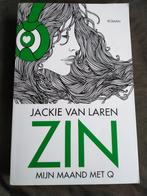 Jackie van Laren - Zin / Mijn maand met Q (erotische roman), Boeken, Ophalen of Verzenden, Zo goed als nieuw, Jackie van Laren