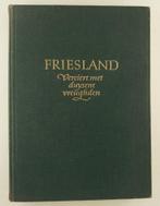 Wiersma, J.P. - Friesland / Verciert met duysent vreughden, Verzenden, Gelezen, Friesland