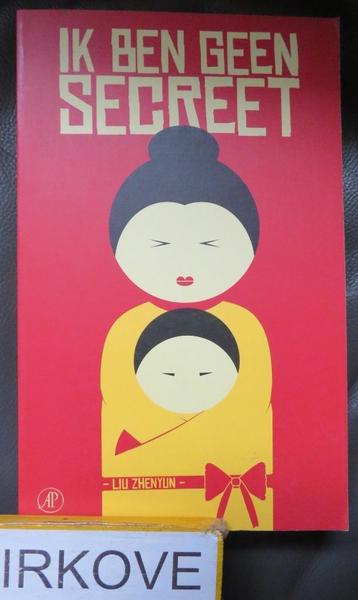 IK BEN GEEN SECREET * Liu Zhenyun * beschikbaar voor biedingen
