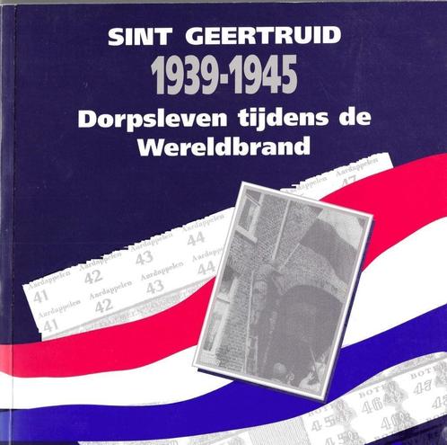 Sint Geertruid 1939-1945, Boeken, Geschiedenis | Stad en Regio, Nieuw, 20e eeuw of later, Ophalen of Verzenden