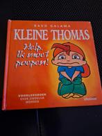 Kleine Thomas - Help, ik moet poepen! Voorleesboek, Ophalen of Verzenden, Gelezen, Bavo Galama, 2 tot 3 jaar