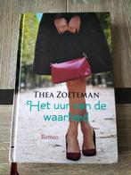 Thea Zoeteman Het uur van de waarheid, Boeken, Ophalen of Verzenden, Thea Zoeteman, Nederland