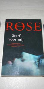 Karen Rose Romantische thriller, Ophalen of Verzenden, Zo goed als nieuw, Karen Rose, Nederland