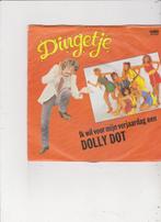 Single Dingetje - Ik wil voor mijn verjaardag een Dolly Dot, Cd's en Dvd's, Vinyl Singles, Ophalen of Verzenden, Gebruikt, Nederlandstalig