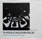 ‘s-Hertogenbosch onder de Ogen en de Bogen van de Sint-Jan., Boeken, Ophalen of Verzenden, 20e eeuw of later, Zo goed als nieuw