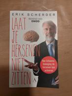Laat je hersenen niet zitten - Erik Scherder, Ophalen of Verzenden, Zo goed als nieuw, Erik Scherder