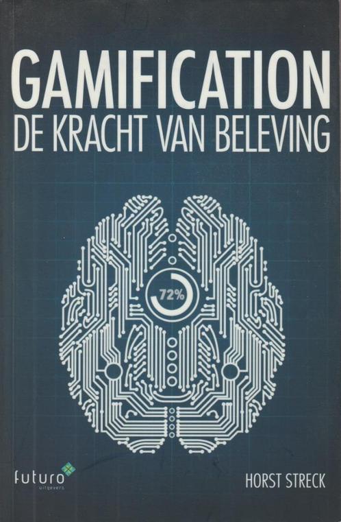 Gamification; de kracht van beleving; H.Streck; 2010, Boeken, Advies, Hulp en Training, Zo goed als nieuw, Verzenden