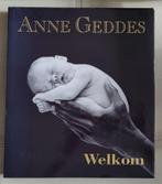Welkom - Anne Geddes (Prachtig fotografie baby boek), Boeken, Ophalen of Verzenden, Zo goed als nieuw, Anne Geddes