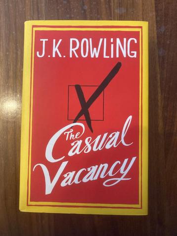 The casual vacancy jk rowling hardcover boek nieuwstaat! beschikbaar voor biedingen
