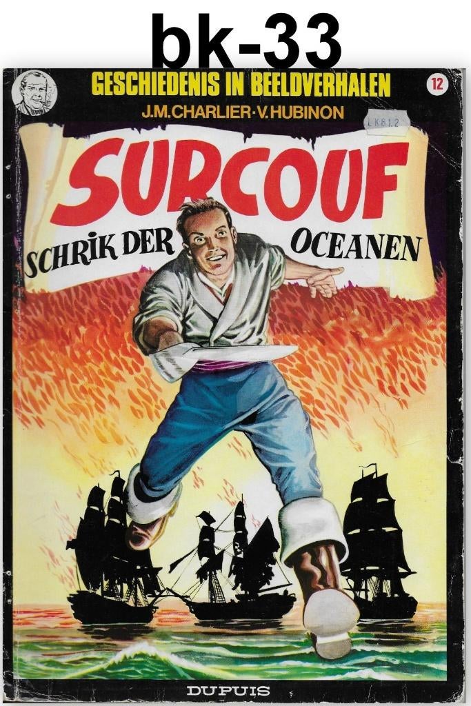 Stripboek bk-33 - Surcouf schrik der Oceanen, Boeken, Stripboeken, Eén stripboek, Ophalen of Verzenden, Zo goed als nieuw