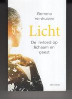 Licht De invloed op lichaam en geest Gemma Venhuizen, Ophalen of Verzenden, Zo goed als nieuw, Spiritualiteit algemeen, Overige typen