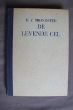DE LEVENDE CEL door HV Bronsted, Ophalen of Verzenden, Gelezen