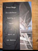 De Schelmenkoning is dood - Ajax in de Arena, Ophalen of Verzenden, Zo goed als nieuw, Overige sporten