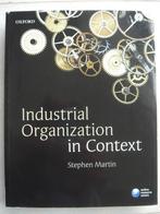 Industrial Organization in Context, Boeken, Studieboeken en Cursussen, Stephen Martin, Ophalen of Verzenden, Zo goed als nieuw