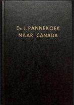 Ds. J. Pannekoek naar Canada, Boeken, Ophalen of Verzenden, Gelezen, Ds. J. Pannekoek, Christendom | Protestants
