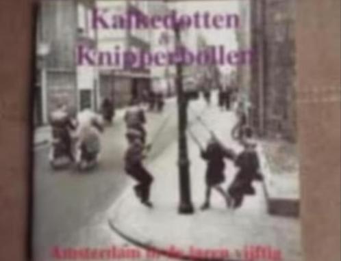 Kalkedotten & Knipperbollen, Amsterdam in de jaren 50, Boeken, Geschiedenis | Stad en Regio, Zo goed als nieuw, 20e eeuw of later