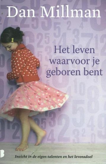 Dan Millman Het leven waarvoor je geboren bent beschikbaar voor biedingen