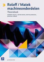 Roloff / Matek Machineonderdelen Theorieboek - 9789039526941, Boeken, Techniek, Verzenden, Zo goed als nieuw