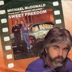 Michael McDonald – Sweet Freedom (1986), Cd's en Dvd's, Vinyl Singles, Filmmuziek en Soundtracks, Ophalen of Verzenden, 7 inch
