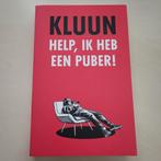 Kluun - Help, ik heb een puber!, Ophalen of Verzenden, Zo goed als nieuw, Kluun