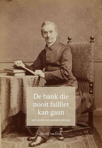 Drs. H.J. van Ewijk - De Bank die nooit failliet kan gaan beschikbaar voor biedingen