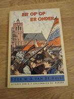 Er Op Of Er Onder - W.G. van de Hulst Vintage, Boeken, Ophalen of Verzenden