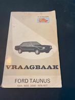 Ford Taunus Vraagbaak 1976-1977, Ophalen of Verzenden, Gelezen, Ford