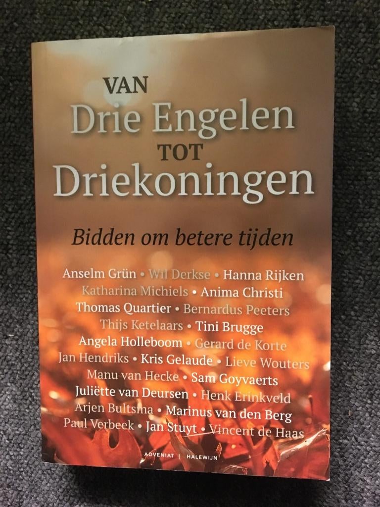 Van Drie Engelen tot DrieKoningen ; door Meerdere Auteurs, Spiritualiteit algemeen, Overige typen, Diverse auteurs, Ophalen of Verzenden
