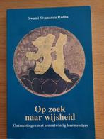 Op zoek naar wijsheid - Swami Sivananda Radha, Boeken, Ophalen of Verzenden, Nieuw, Spiritualiteit algemeen, Achtergrond en Informatie