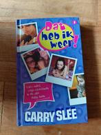 Dat heb ik weer! - Carry Slee, Ophalen of Verzenden