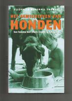 Het familieleven van honden - Elisabeth Marshall Thomas, Ophalen of Verzenden, Nieuw, Honden