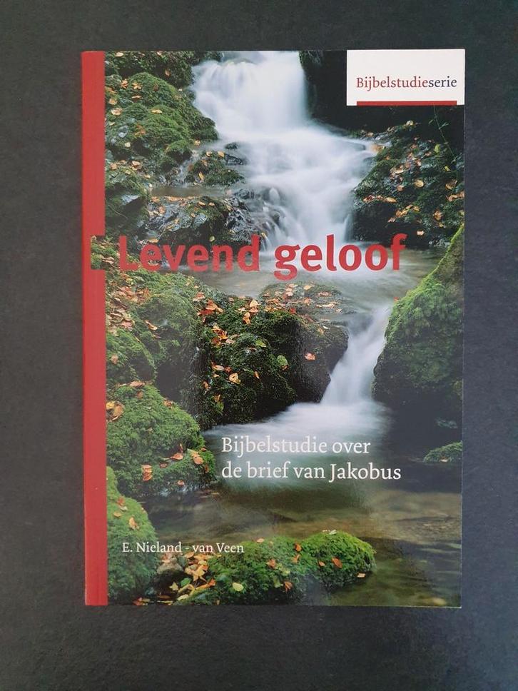 Levend Geloof - Bijbelstudie over Jakobus, Boeken, Godsdienst en Theologie, Zo goed als nieuw, Christendom | Protestants, Ophalen of Verzenden