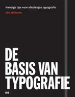 DE BASIS VAN TYPOGRAFIE b/s JIM WILLIAMS, Ophalen of Verzenden, Zo goed als nieuw, Overige onderwerpen