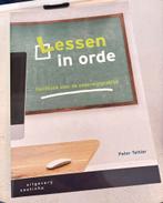 Peter Teitler - Lessen in orde, Boeken, Studieboeken en Cursussen, Nieuw, Ophalen of Verzenden, HBO, Alpha