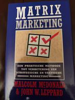 Matrix Marketing - Malcolm McDonald & John W. Leppard, Boeken, Ophalen of Verzenden, Nieuw, Economie en Marketing