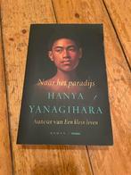 Naar het paradijs - Hanya Yanagihara, Boeken, Ophalen of Verzenden, Zo goed als nieuw, Nederland